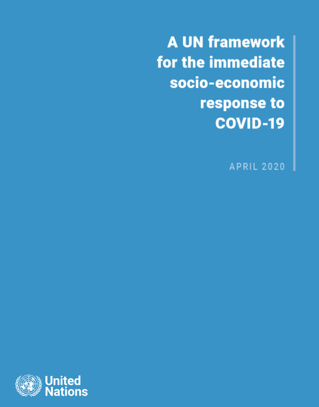 A UN framework for the immediate socio-economic response to COVID-19